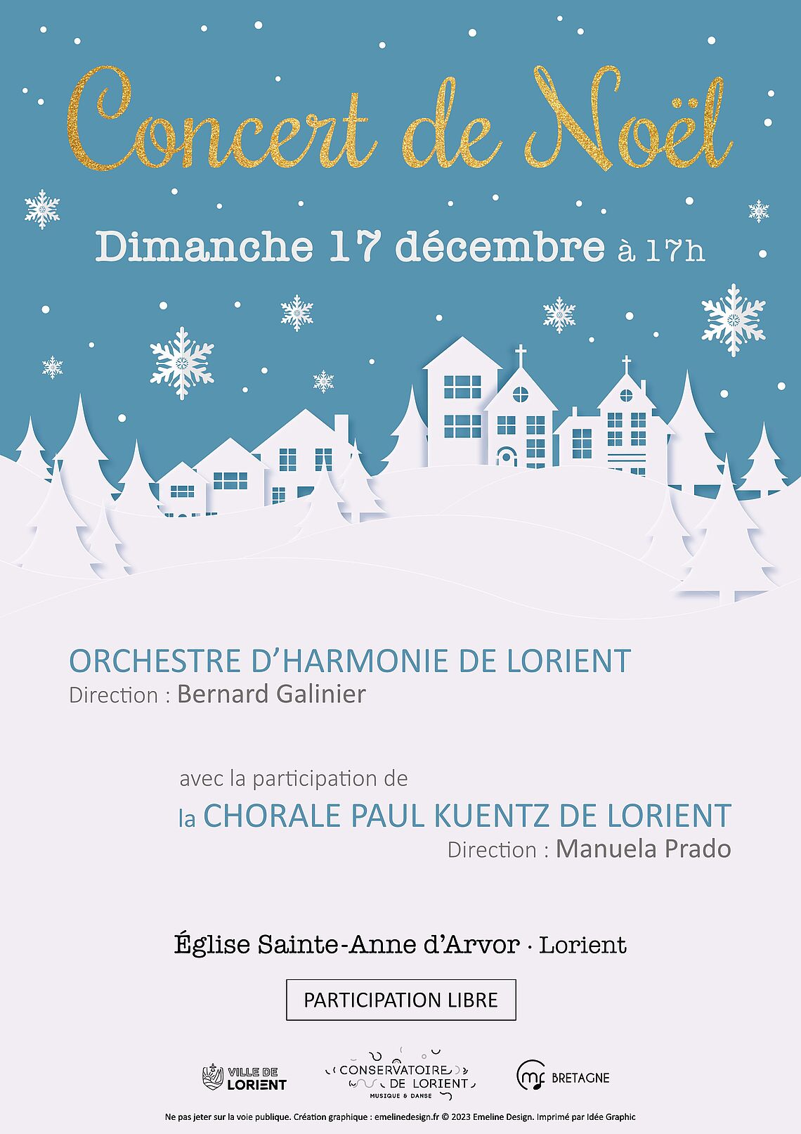 Concert de l'orchestre d'harmonie de Lorient et chorale Paul Kuentz, le 17 décembre à 17h à l'église Ste Anne d'Arvor. Cliquez pour agrandir !   